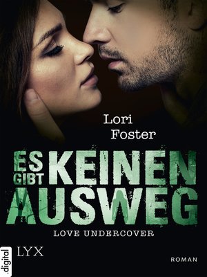 cover image of Love Undercover--Es gibt keinen Ausweg